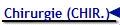 Chirurgie (CHIR.)