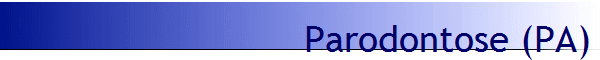 Parodontose (PA)